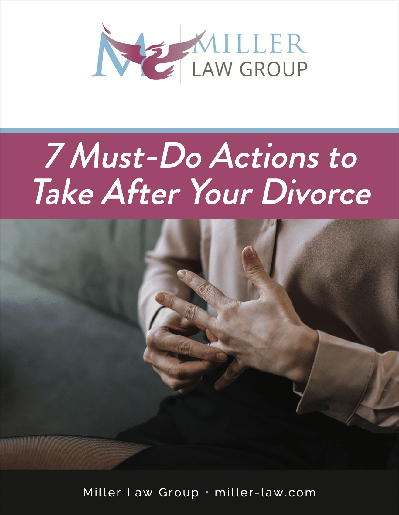 7 Must-Do Actions to Take After Your Divorce - Rebranded - 01.25.23-min